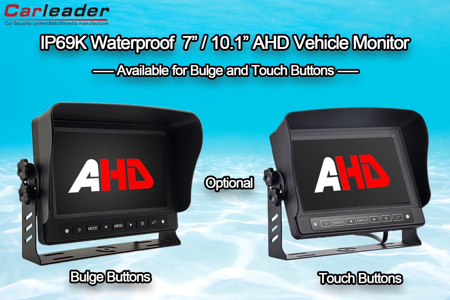 Carleader 7 / 10.1 นิ้ว AHD Reversing Monitor แบบกันน้ำ ---- ความแตกต่างระหว่างปุ่มนูนและปุ่มสัมผัส